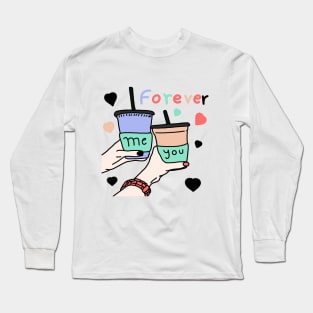 Me and You forever Long Sleeve T-Shirt